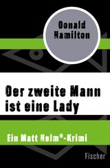 DER ZWEITE MANN IST EINE LADY
EIN MATT HELM-KRIMI