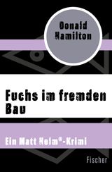 FUCHS IM FREMDEN BAU
EIN MATT HELM-KRIMI