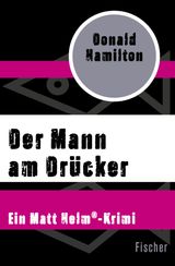 DER MANN AM DRCKER
EIN MATT HELM-KRIMI