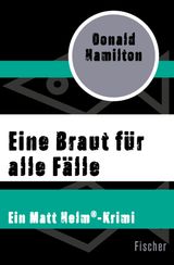 EINE BRAUT FR ALLE FLLE
EIN MATT HELM-KRIMI