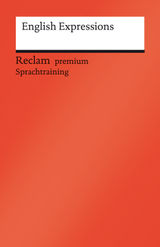 ENGLISH EXPRESSIONS. NIVEAU B1C1 (GER)
RECLAM PREMIUM SPRACHTRAINING