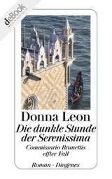 DIE DUNKLE STUNDE DER SERENISSIMA
COMMISSARIO BRUNETTI