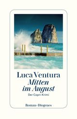 MITTEN IM AUGUST
DER CAPRI-KRIMI