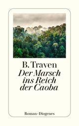 DER MARSCH INS REICH DER CAOBA