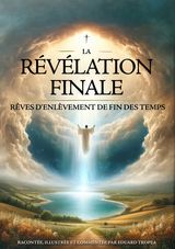 LA RVLATION FINALE