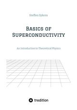 BASICS OF SUPERCONDUCTIVITY