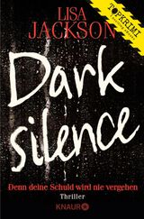 DARK SILENCE
EIN SAN-FRANCISCO-THRILLER