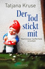 DER TOD STICKT MIT
DIE KOMMISSAR-SEIFFERHELD-REIHE