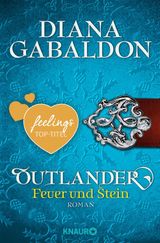 OUTLANDER  FEUER UND STEIN
DIE OUTLANDER-SAGA