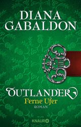 OUTLANDER - FERNE UFER
DIE OUTLANDER-SAGA