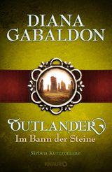 OUTLANDER - IM BANN DER STEINE
DIE OUTLANDER-SAGA