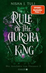 RULE OF THE AURORA KING
DIE ARTEFAKTE VON OURANOS