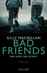 BAD FRIENDS - WAS HABT IHR GETAN?