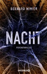 NACHT
EIN COMMANDANT MARTIN SERVAZ-THRILLER