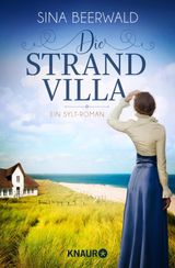 DIE STRANDVILLA
DIE SYLT-SAGA