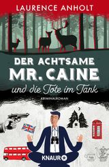 DER ACHTSAME MR. CAINE UND DIE TOTE IM TANK
VINCENT CAINE ERMITTELT