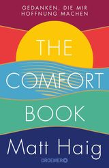 THE COMFORT BOOK  GEDANKEN, DIE MIR HOFFNUNG MACHEN