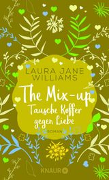 THE MIX-UP - TAUSCHE KOFFER GEGEN LIEBE
SEHNSUCHTSMOMENTE