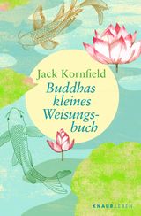 BUDDHAS KLEINES WEISUNGSBUCH
DIE WEISHEIT GROSSER MEISTER ZUM VERSCHENKEN