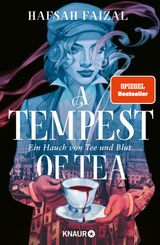 A TEMPEST OF TEA
BLOOD AND TEA