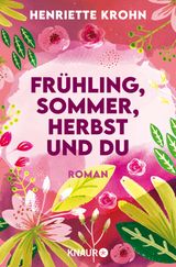 FRHLING, SOMMER, HERBST UND DU