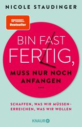 BIN FAST FERTIG, MUSS NUR NOCH ANFANGEN