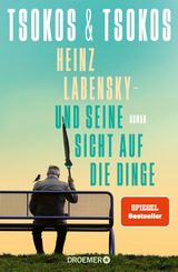 HEINZ LABENSKY - UND SEINE SICHT AUF DIE DINGE