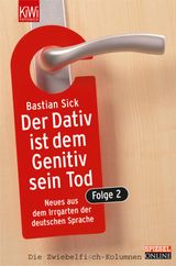 DER DATIV IST DEM GENITIV SEIN TOD. FOLGE 2