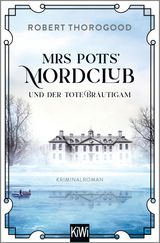 MRS POTTS' MORDCLUB UND DER TOTE BRUTIGAM
MORD IST POTTS' HOBBY