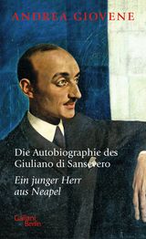 DIE AUTOBIOGRAPHIE DES GIULIANO DI SANSEVERO
DIE AUTOBIOGRAPHIE DES GIULIANO DI SANSEVERO