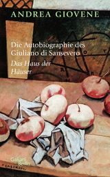 DIE AUTOBIOGRAPHIE DES GIULIANO DI SANSEVERO
DIE AUTOBIOGRAPHIE DES GIULIANO DI SANSEVERO