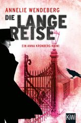 DIE LANGE REISE
DIE ANNA-KRONBERG-ROMANE