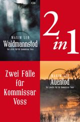 ZWEI FLLE FR KOMMISSAR VOSS (2IN1-BUNDLE)
KOMMISSAR VOSS ERMITTELT