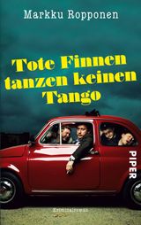 TOTE FINNEN TANZEN KEINEN TANGO
OTTO-KUHALA-REIHE