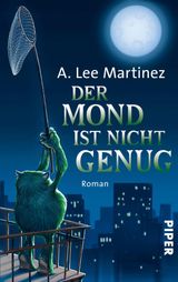 DER MOND IST NICHT GENUG