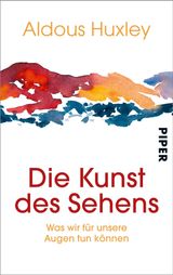 DIE KUNST DES SEHENS