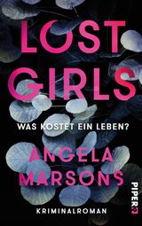 LOST GIRLS  WAS KOSTET EIN LEBEN?
KIM-STONE-REIHE