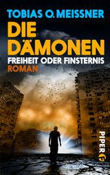 DIE DMONEN
DIE DMONEN