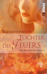 TOCHTER DES FEUERS
DIE RHAPSODY-SAGA