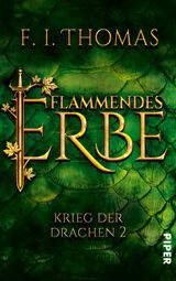 FLAMMENDES ERBE
KRIEG DER DRACHEN