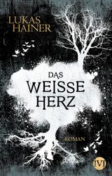 DAS WEISSE HERZ
DAS DUNKLE HERZ