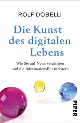 DIE KUNST DES DIGITALEN LEBENS