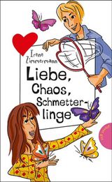 LIEBE, CHAOS, SCHMETTERLINGE