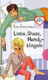 FRECHE MDCHEN  FRECHE BCHER!: LIEBE, CHAOS, HANDYKLINGELN
FRECHE MDCHEN  FRECHE BCHER!