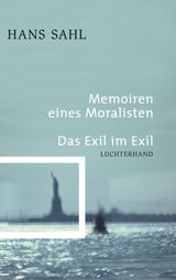 MEMOIREN EINES MORALISTEN - DAS EXIL IM EXIL