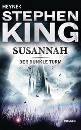 SUSANNAH
DER DUNKLE TURM