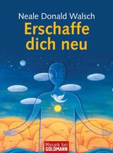 ERSCHAFFE DICH NEU