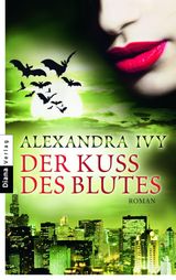 DER KUSS DES BLUTES
GUARDIANS OF ETERNITY-SERIE