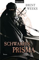 SCHWARZES PRISMA
LICHT-SAGA (THE LIGHTBRINGER)