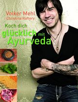 KOCH DICH GLCKLICH MIT AYURVEDA